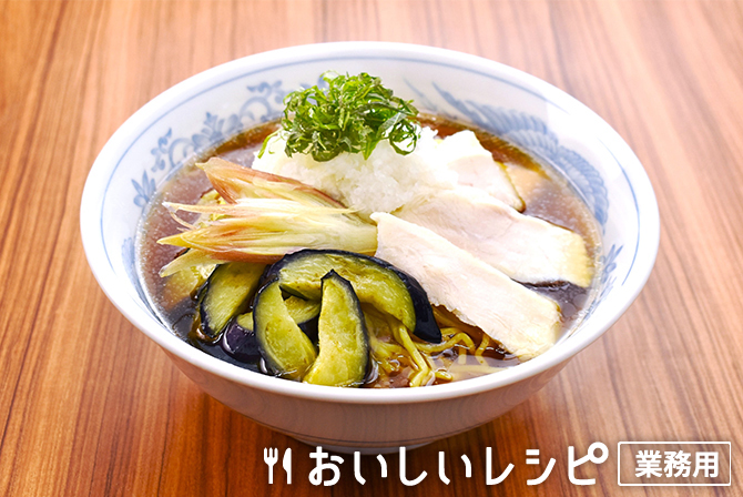 和風おろし鶏冷しラーメン